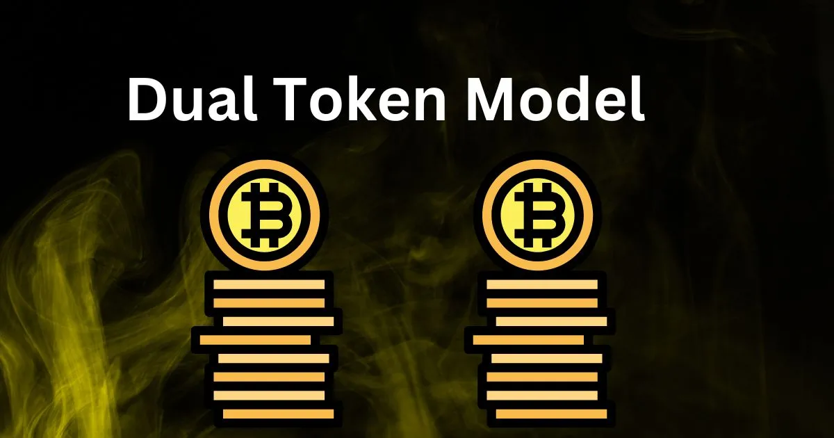 Dual Token Model in Crypto