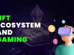 NFT Ecosystem and Gaming