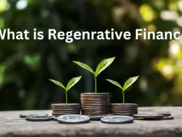 Regenerative Finance: Decentralized Step Towards Sustainability