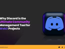 Why Discord is the Ultimate Community Management Tool for Web3 Projects