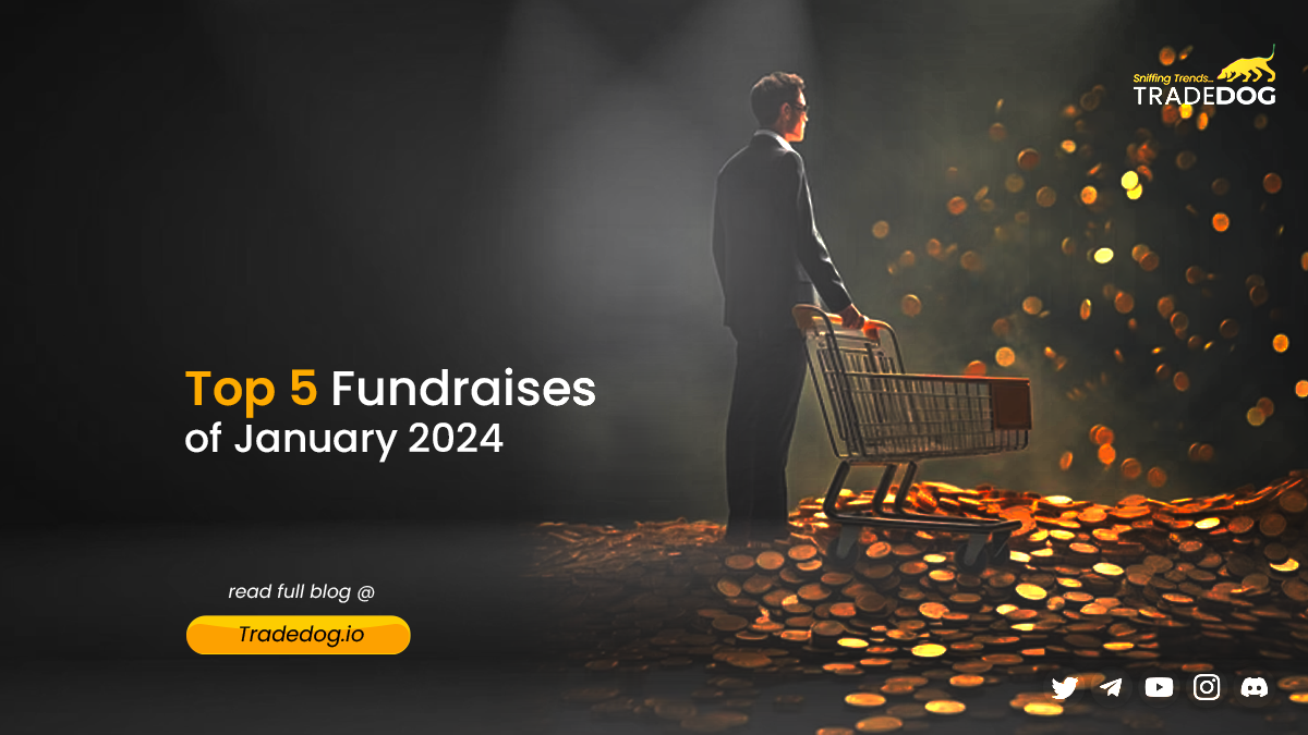 Top 5 Fundraises Of January 2024   5fundraise 